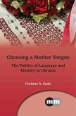 Choosing a Mother Tongue (eBook, ePUB)