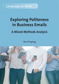 Exploring Politeness in Business Emails (eBook, ePUB)