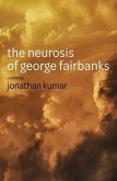 The Neurosis of George Fairbanks (eBook, ePUB)