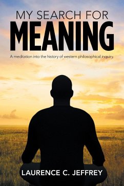 My Search for Meaning - Jeffrey, Laurence C.