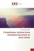 L'investisseur victime d'une infraction boursière en zone cemac