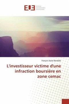 L'investisseur victime d'une infraction boursière en zone cemac - Bandolo, François Xavier