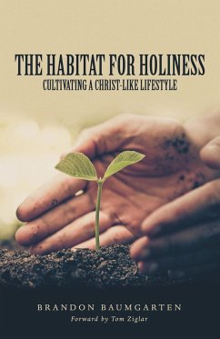 The Habitat for Holiness - Baumgarten, Brandon