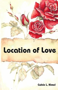 Location of Love - Himel, Calvin L