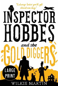 Inspector Hobbes and the Gold Diggers - Martin, Wilkie