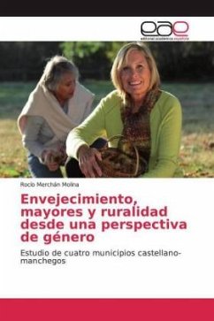 Envejecimiento, mayores y ruralidad desde una perspectiva de género - Merchán Molina, Rocío