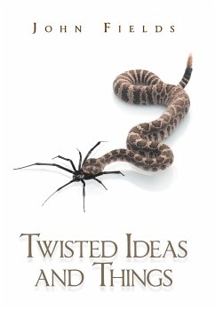 Twisted Ideas and Things - Fields, John