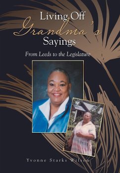 Living off Grandma's Sayings - Wilson, Yvonne Starks