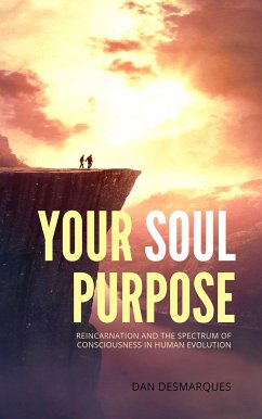 Your Soul Purpose (eBook, ePUB) - Desmarques, Dan