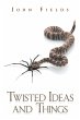Twisted Ideas and Things - Bild 1