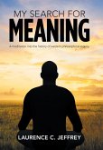 My Search for Meaning