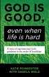God Is Good, Even When Life Is Hard - Bild 1