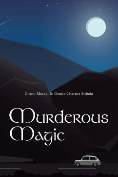 Murderous Magic - Meckel, Dormi; Bobola, Denise Chartier