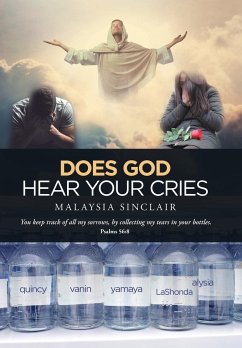 Does God Hear Your Cries - Sinclair, Malaysia
