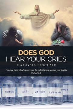 Does God Hear Your Cries - Sinclair, Malaysia