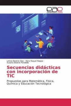 Secuencias didácticas con incorporación de TIC - Diaz, Leticia Beatriz;Nappa, Nora Raquel;Pandiella, Susana Beatriz