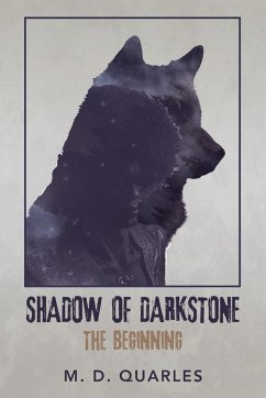 Shadow of Darkstone - Quarles, M. D.
