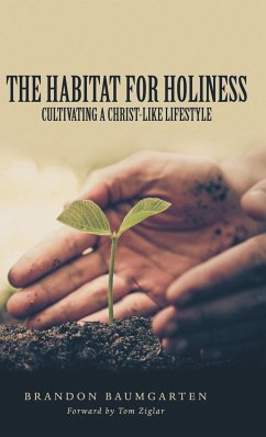 The Habitat for Holiness - Baumgarten, Brandon