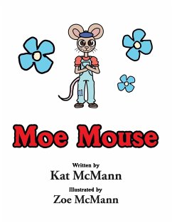 Moe Mouse - McMann, Kat