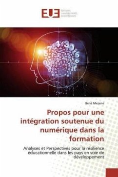 Propos pour une intégration soutenue du numérique dans la formation - Mezene, René