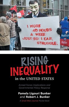 Rising Inequality in the United States - Bunker, Robert J.; Bunker, Pamela Ligouri