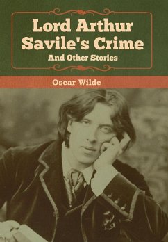 Lord Arthur Savile's Crime and Other Stories - Wilde, Oscar