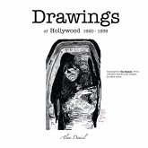 Drawings of Hollywood 1920-1939 Drawings of Hollywood 1920-1939