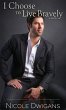 I Choose to Live Bravely - Bild 1