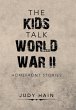 The Kids Talk World War Ii - Bild 1