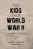 The Kids Talk World War Ii