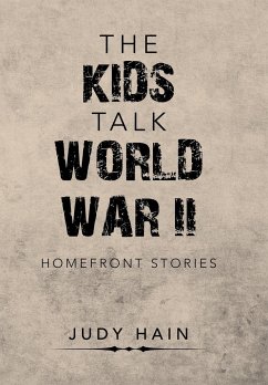 The Kids Talk World War Ii - Hain, Judy