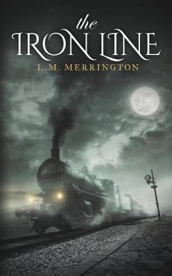 The Iron Line - Merrington, L. M.