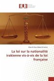 La loi sur la nationalité irakienne vis-à-vis de la loi française