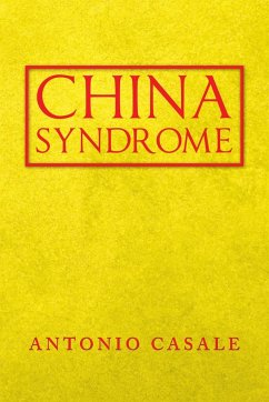 China Syndrome - Casale, Antonio