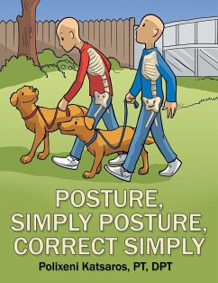 Posture, Simply Posture, Correct Simply - Katsaros Pt Dpt, Polixeni