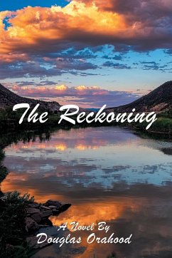 The Reckoning - Orahood, Douglas