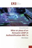Mise en place d'un Annuaire LDAP et Authentification 802.1x