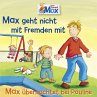 02: Max geht nicht mit Fremden mit /... - Bild 1