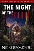 The Night of the Jaguar (Summer McCloud paranormal mystery, #5) (eBook, ePUB)