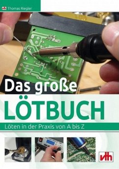 Das große Lötbuch (eBook, ePUB) - Riegler, Thomas