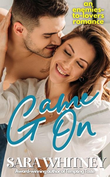 Game On: A Hot Enemies-to-Lovers Novella (eBook, ePUB) Game On: A Hot Enemies-to-Lovers Novella (eBook, ePUB)