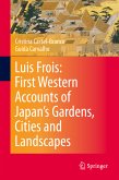 Luis Frois: First Western Accounts of Japan's Gardens, Cities and Landscapes (eBook, PDF)