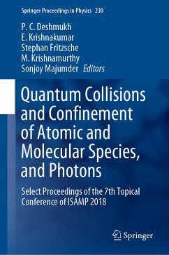 Quantum Collisions and Confinement of Atomic and Molecular Species, and Photons (eBook, PDF)