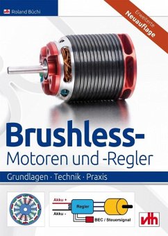 Brushless - Motoren und -Regler (eBook, ePUB) - Büchi, Roland