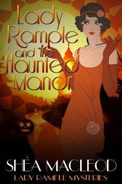Lady Rample and the Haunted Manor (Lady Rample Mysteries, #8) (eBook, ePUB) - Macleod, Shéa