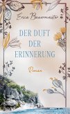 Der Duft der Erinnerung (eBook, ePUB)