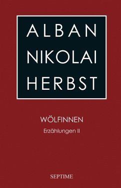 Wölfinnen (eBook, ePUB) - Herbst, Alban Nikolai