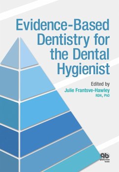 Evidence-Based Dentistry for the Dental Hygienist (eBook, ePUB) - Frantsve-Hawley, Julie