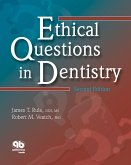 Ethical Questions in Dentistry (eBook, ePUB)