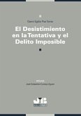 El desistimiento en la tentativa y el delito imposible (eBook, PDF)